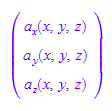 matrix([[a[x](x, y, z)], [a[y](x, y, z)], [a[z](x, y, z)]])