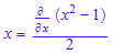 x = diff(x^2 - 1, x)/2