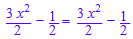 (3*x^2)/2 - 1/2 = (3*x^2)/2 - 1/2