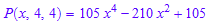 P(x, 4, 4) = 105*x^4 - 210*x^2 + 105
