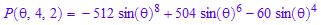 P(`&theta;`, 4, 2) = - 512*sin(`&theta;`)^8 + 504*sin(`&theta;`)^6 - 60*sin(`&theta;`)^4