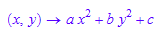 (x, y) -> a*x^2 + b*y^2 + c