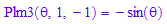 Plm3(`&theta;`, 1, -1) = -sin(`&theta;`)