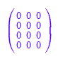 matrix([[0, 0, 0], [0, 0, 0], [0, 0, 0], [0, 0, 0]])